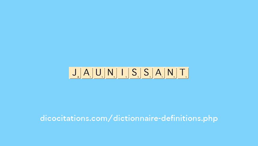jaunissant jaunissant