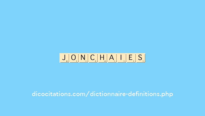 jonchaies jonchaies