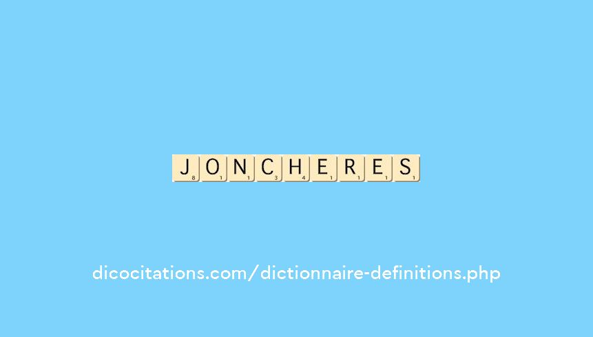 joncheres