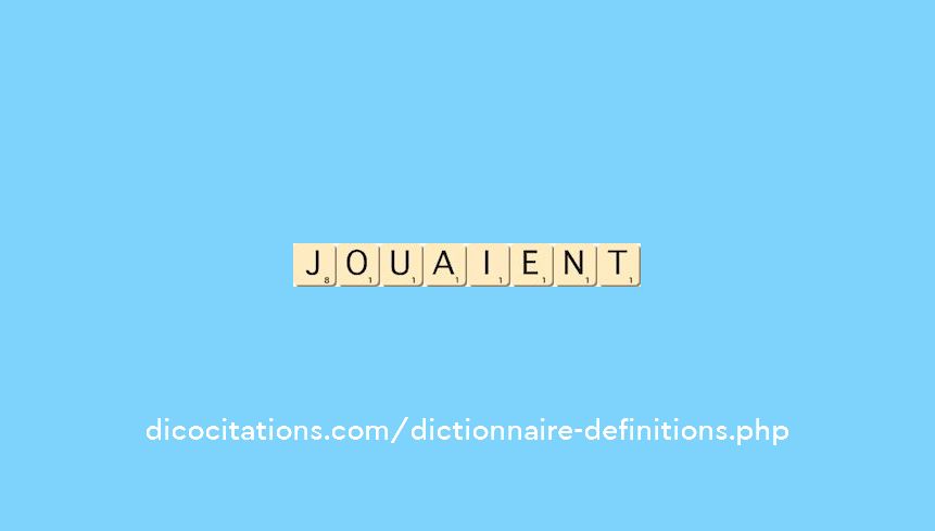 jouaient