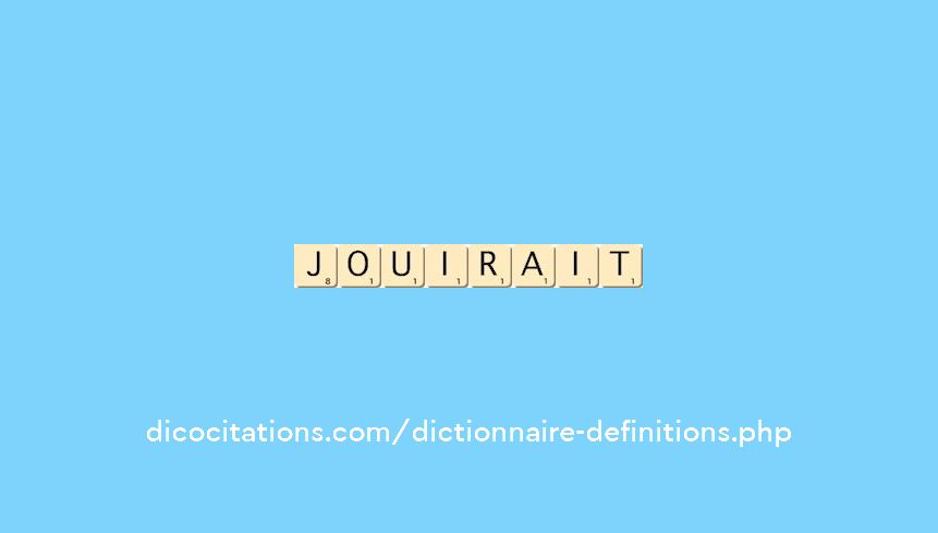 jouirait
