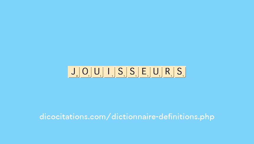jouisseurs jouisseurs