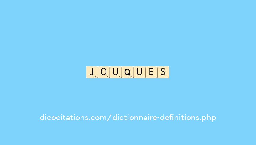 jouques