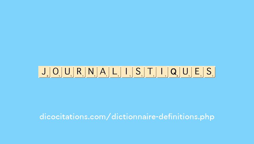 journalistiques journalistiques
