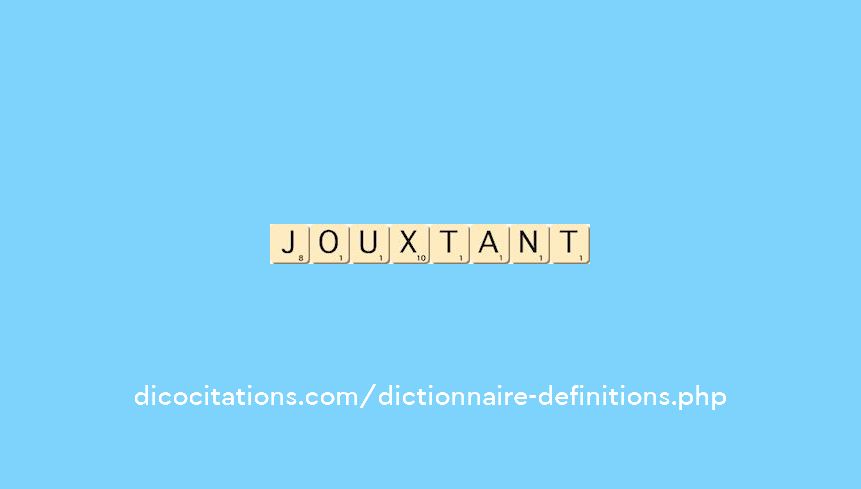 jouxtant jouxtant