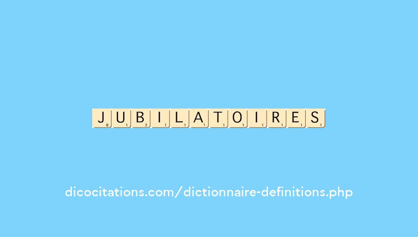 jubilatoires jubilatoires