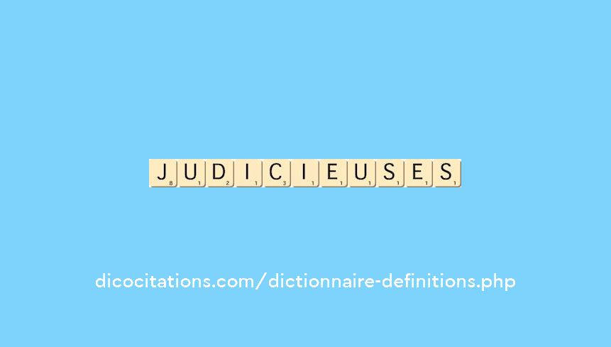 judicieuses judicieuses
