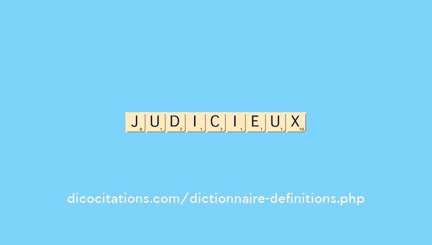 judicieux judicieux