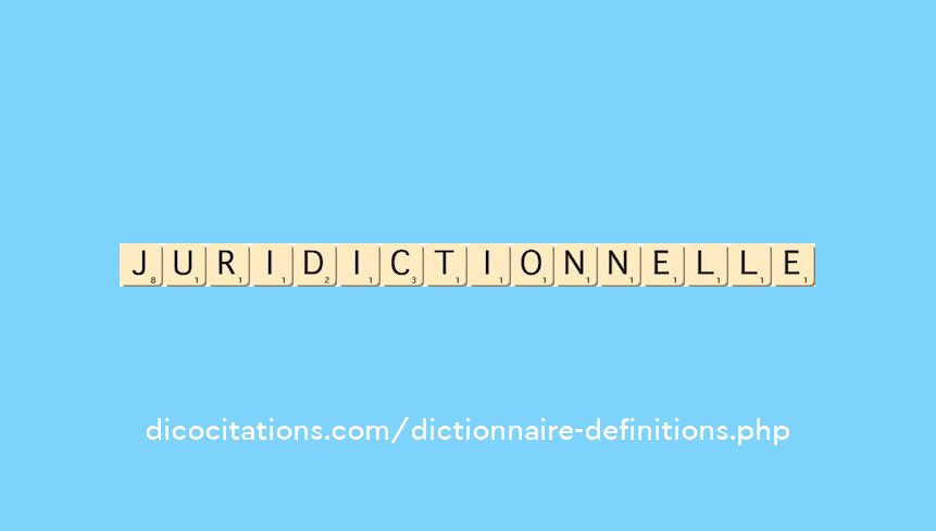 juridictionnelle juridictionnelle
