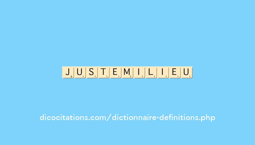 juste-milieu juste-milieu