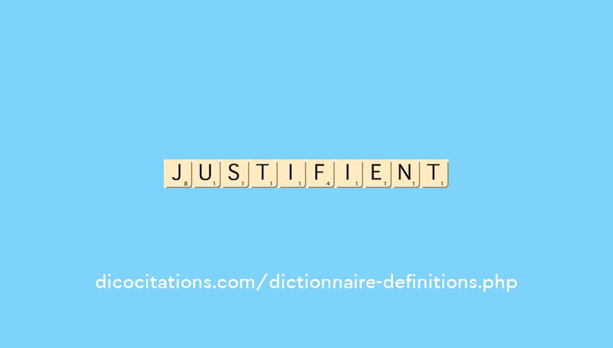 justifient justifient
