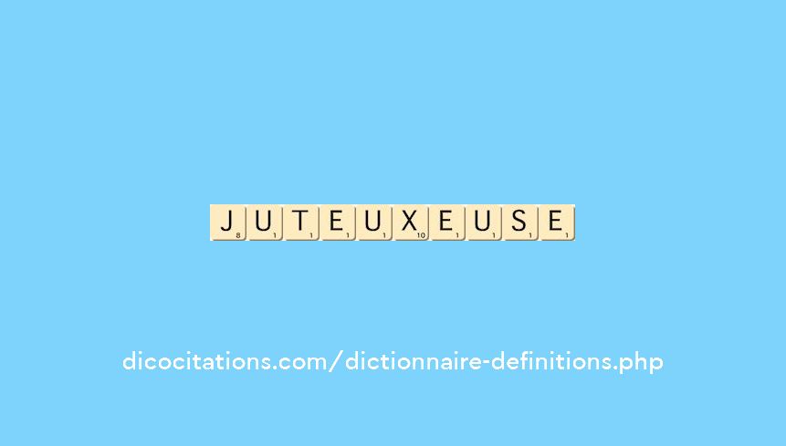 juteux--euse
