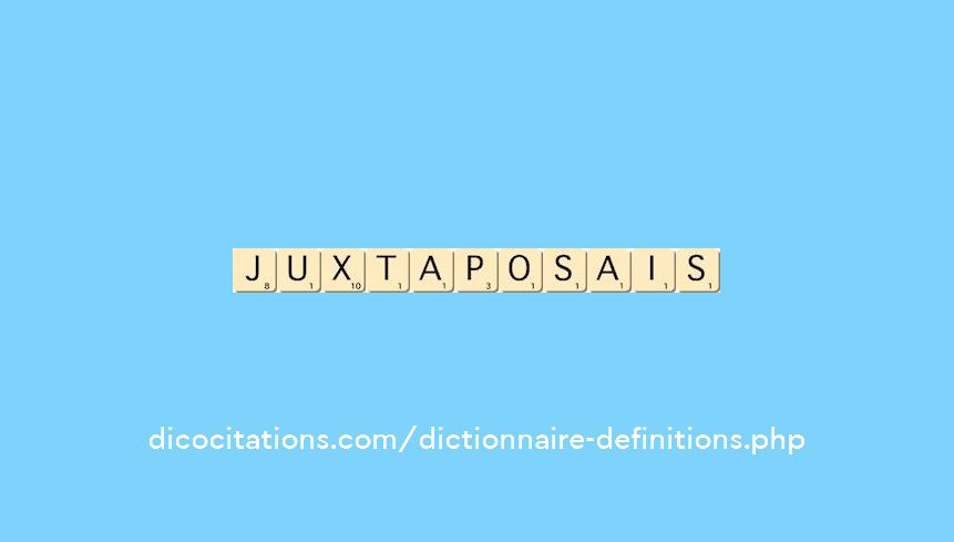 juxtaposais juxtaposais