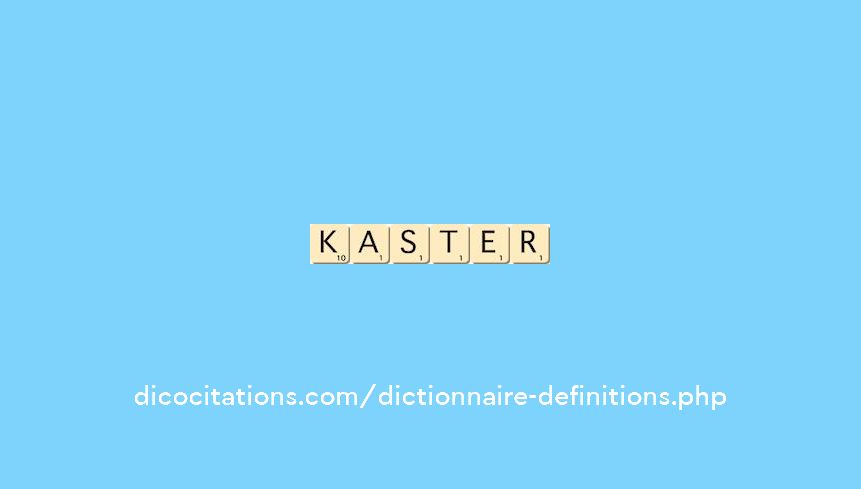 kaster kaster