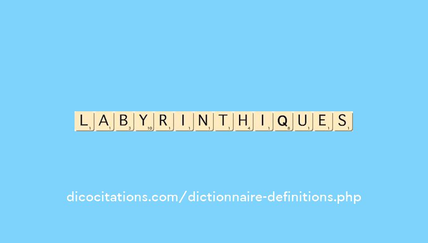 labyrinthiques labyrinthiques