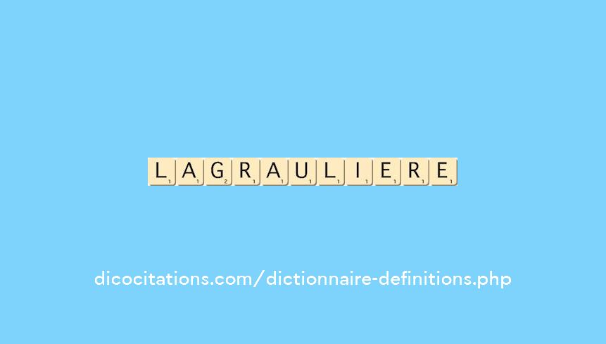lagrauliere