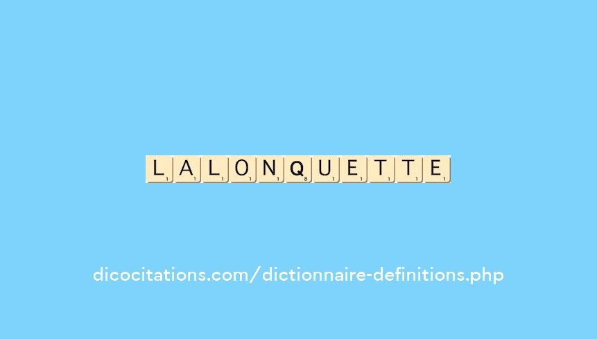 lalonquette