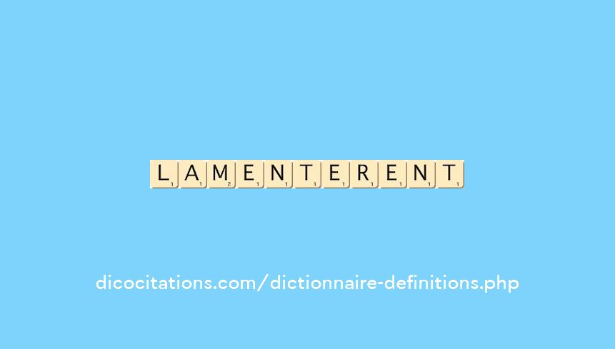 lamenterent lamenterent