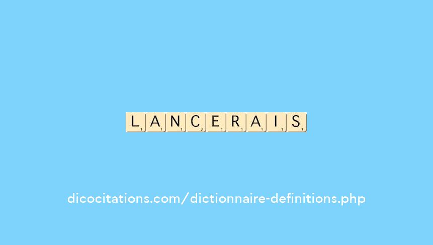 lancerais lancerais