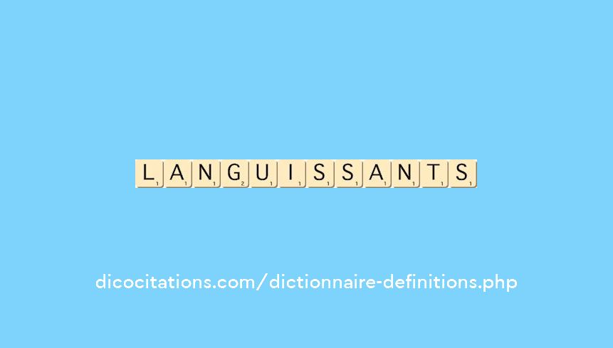 languissants languissants