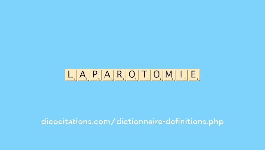 laparotomie laparotomie