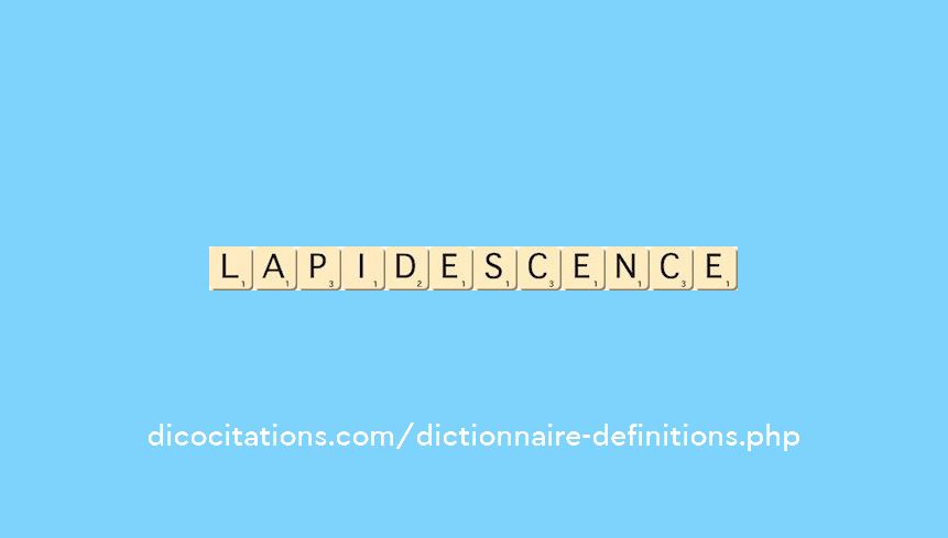 lapidescence