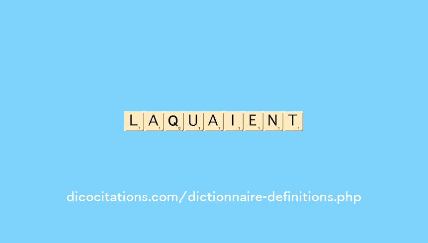 laquaient laquaient