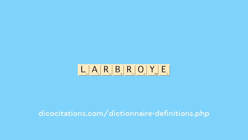larbroye