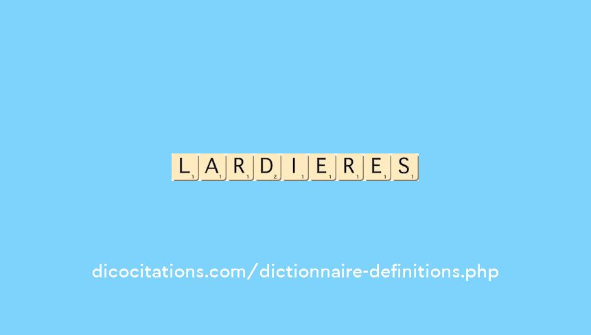 lardieres