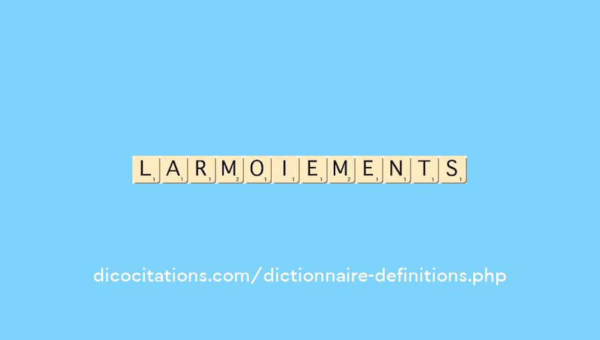 larmoiements larmoiements