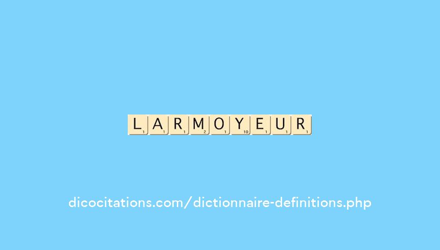 larmoyeur