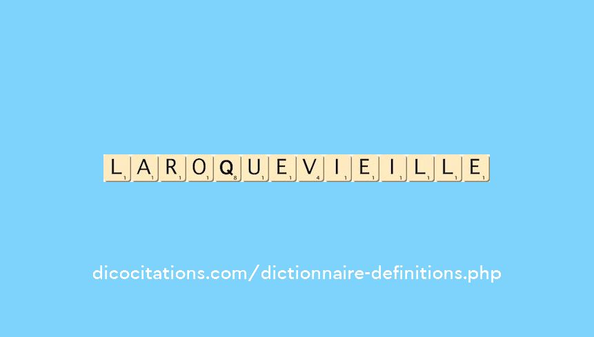 laroquevieille