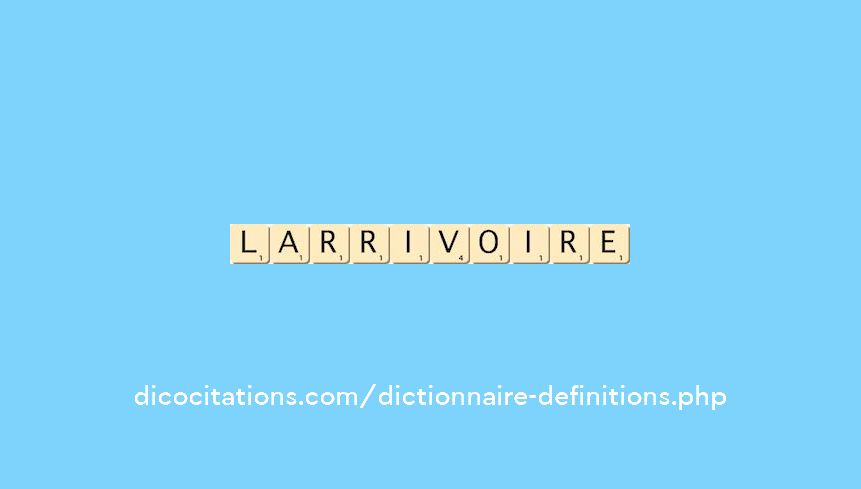 larrivoire