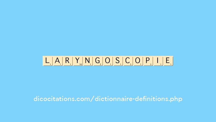 laryngoscopie laryngoscopie