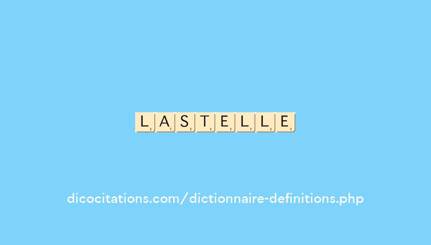 lastelle