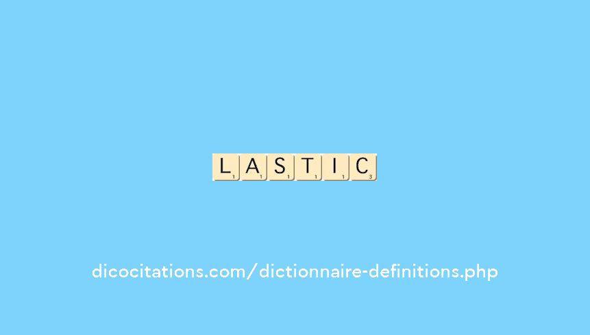 lastic