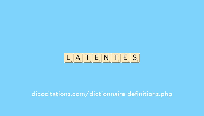 latentes latentes