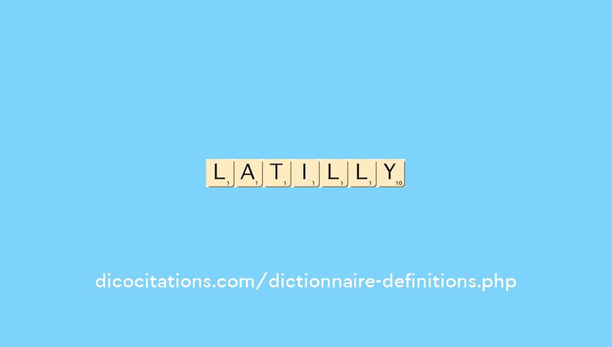 latilly