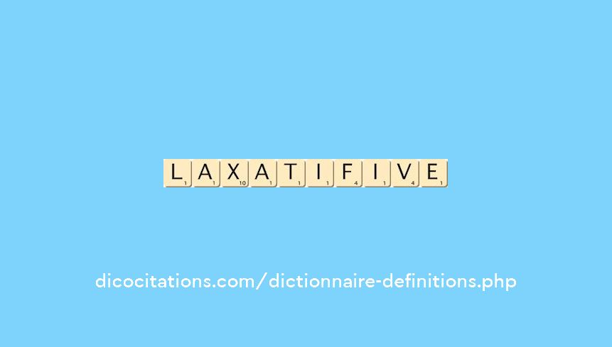 laxatif--ive