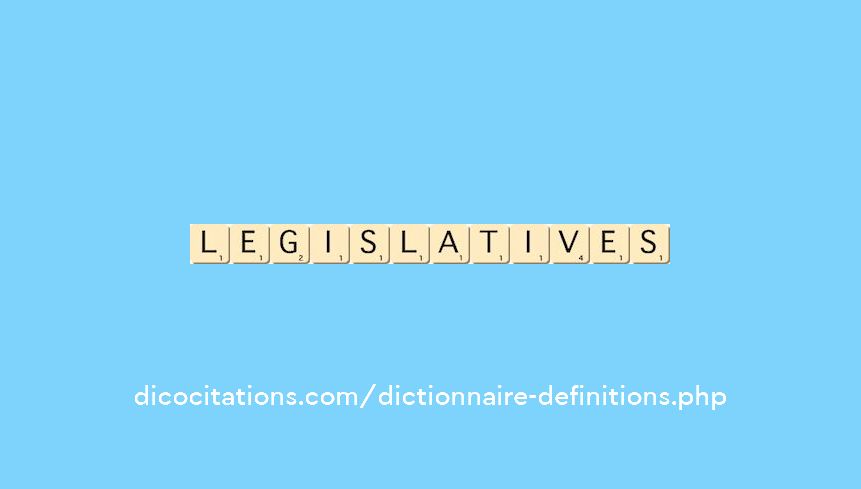 legislatives legislatives