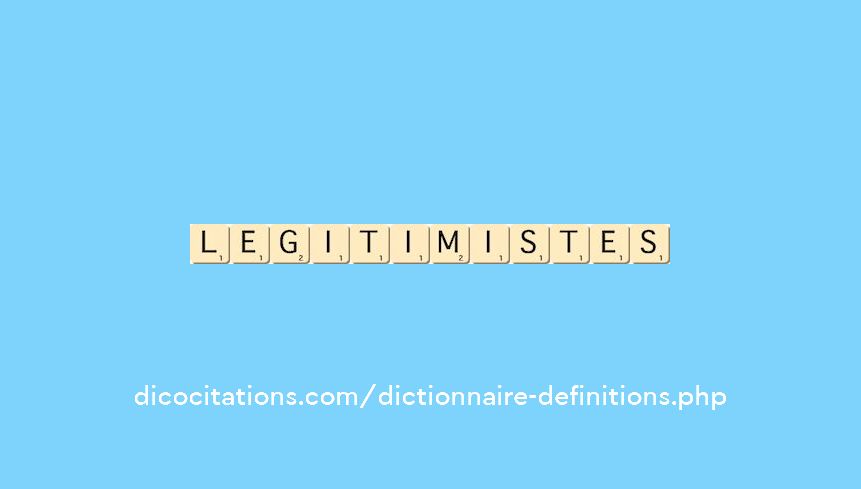 legitimistes