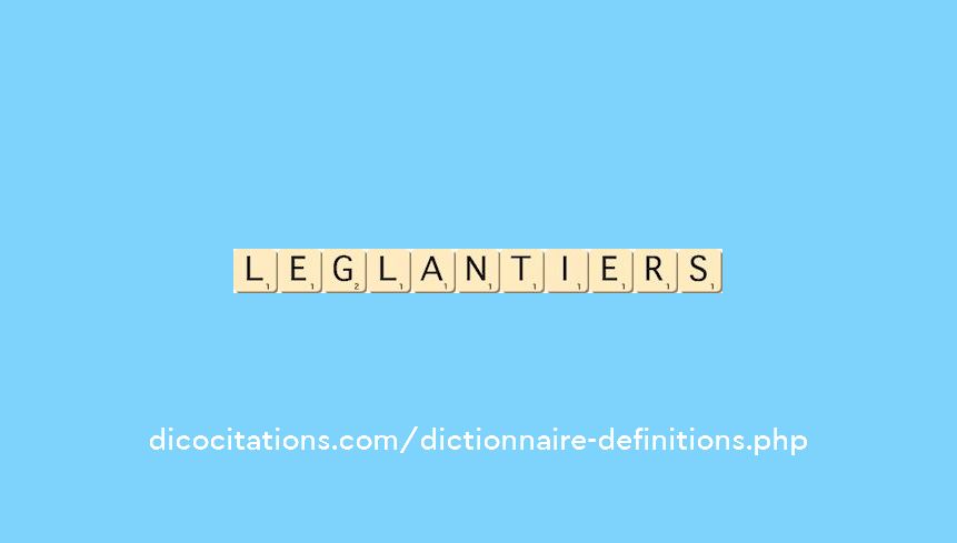 leglantiers