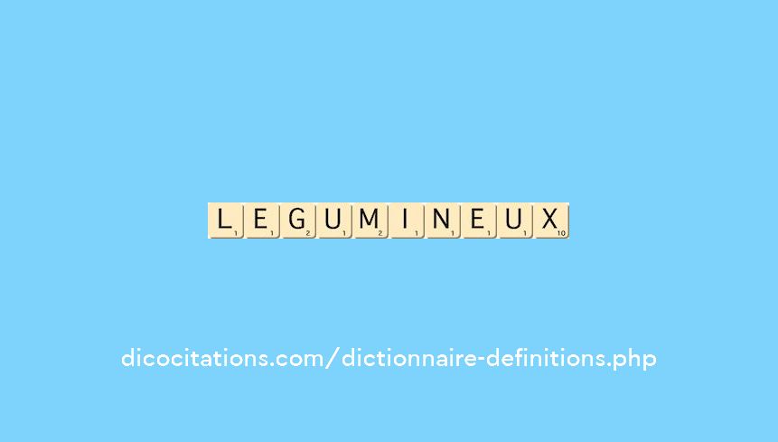 legumineux legumineux