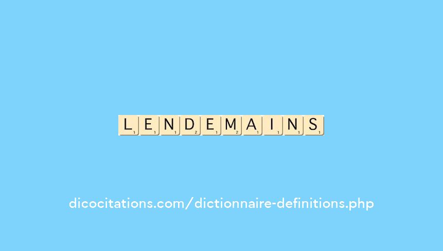 lendemains