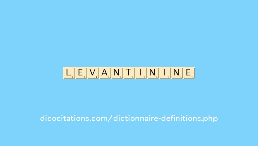 levantin--ine
