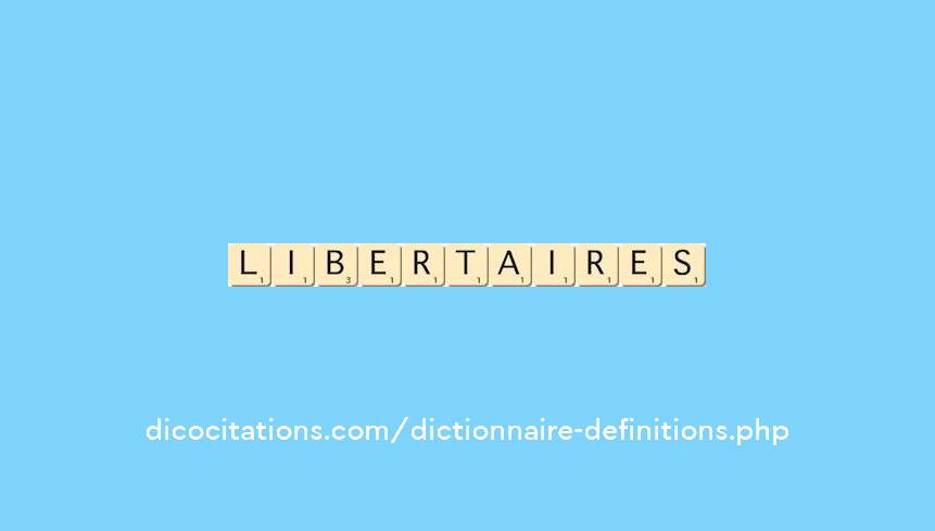 libertaires libertaires