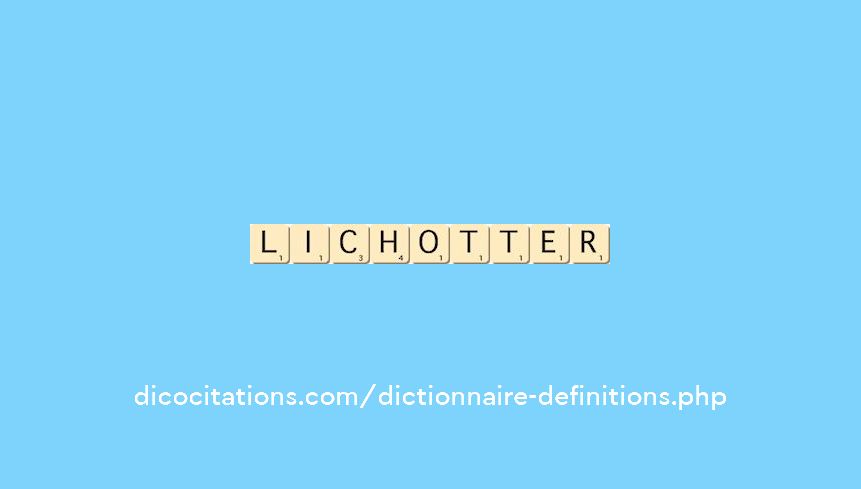 lichotter lichotter