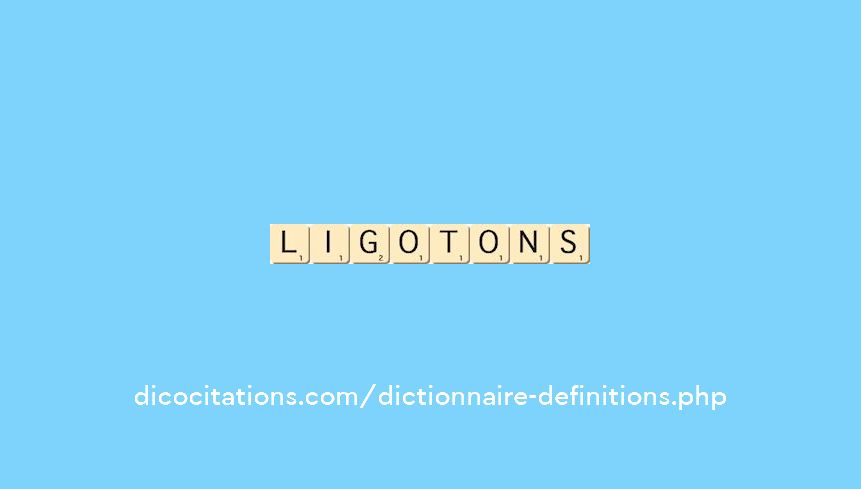 ligotons ligotons