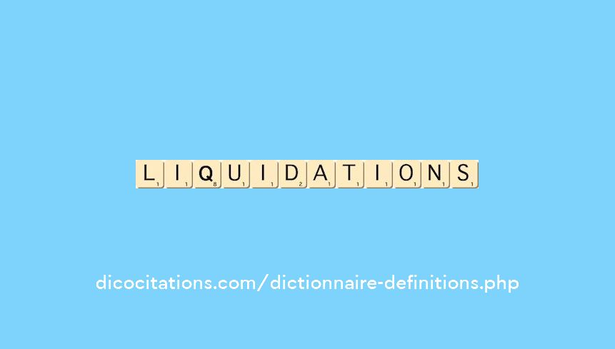 liquidations