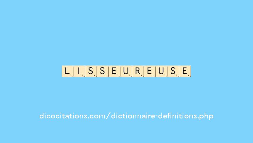 lisseur--euse